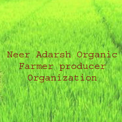 Neer Adarsh Organic Farmer producer Organization